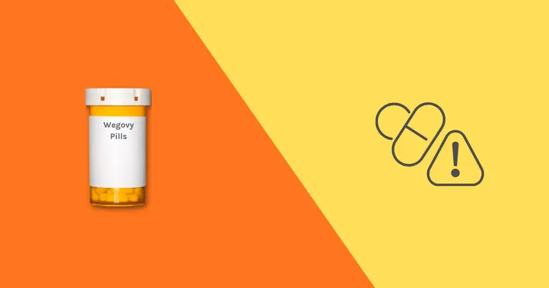 Wegovy Pill side effects: What to expect, how long they last, and how to manage them