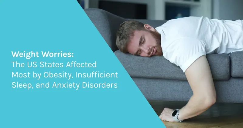 Man in a white t-shirt lying face down across a gray sofa, with the title Weight Worries: the US states affected most by obesity, insufficient sleep and anxiety disorders