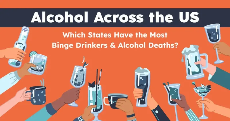 Illustration of hands raising beer, wine, cocktail and coffee glasses in a toast on an orange background, titled Alcohol Across the US: which states have the most binge drinkers and alcohol deaths